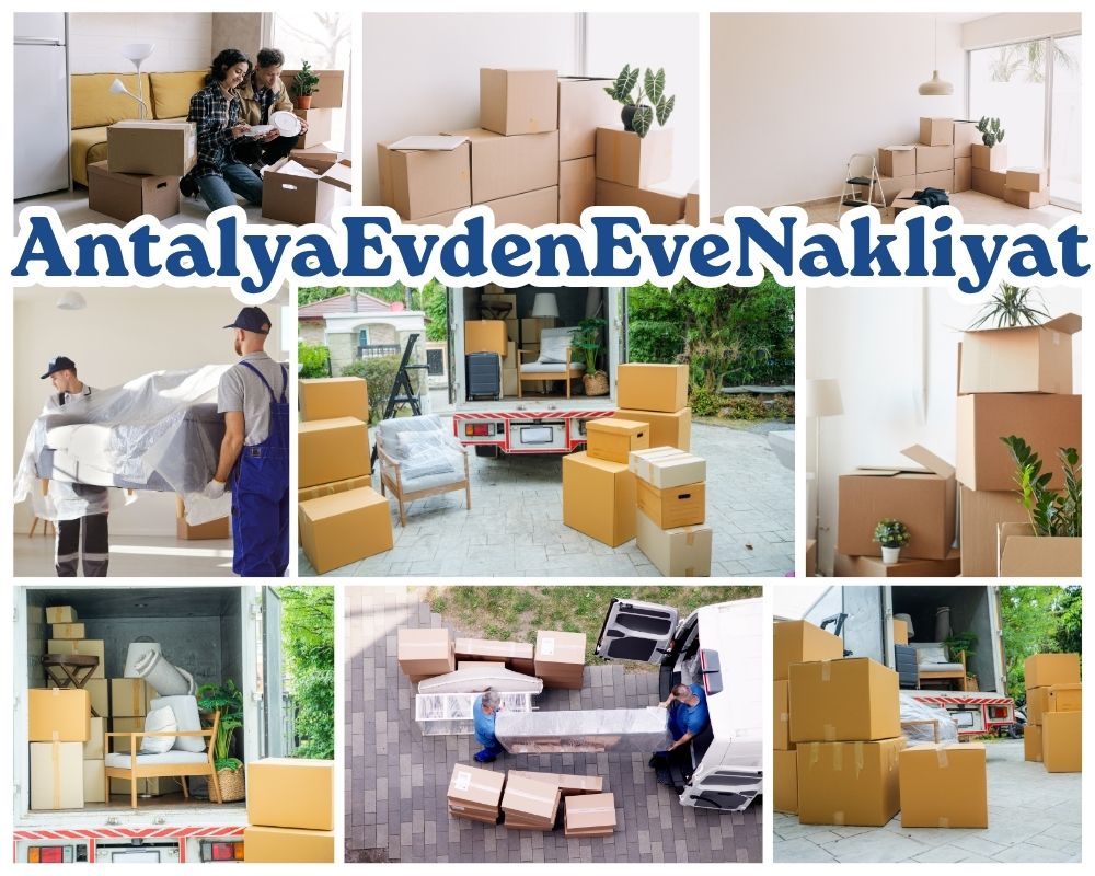 Antalya Çandır Evden Eve Nakliye